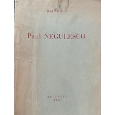Paul Negulesco, Melanges
