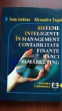 Sisteme inteligente in management, contabilitate,finante, banci si marketig