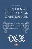 Dicționar explicativ al limbii rom&acirc;ne - Paperback brosat - Lucian Pricop - Cartex