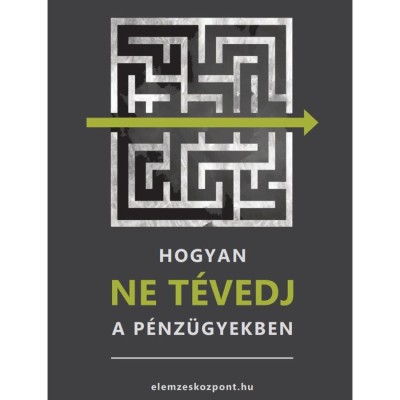 Hogyan NE t&amp;eacute;vedj a p&amp;eacute;nz&amp;uuml;gyekben - Nagy Attila foto