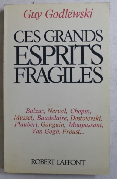 CES GRANDS ESPRITS FRAGILES par GUY GODLEWSKI , 1983