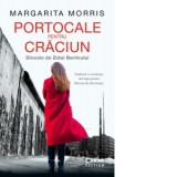 Portocale pentru Craciun. Dincolo de Zidul Berlinului - Dorina Tataran, Margarita Morris