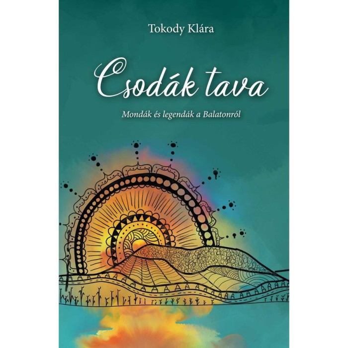 Csod&aacute;k tava - Tokody Kl&aacute;ra