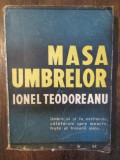 MASA UMBRELOR- IONEL TEODOREANU