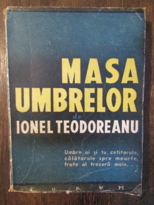 MASA UMBRELOR- IONEL TEODOREANU foto