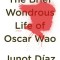The Brief Wondrous Life of Oscar Wao