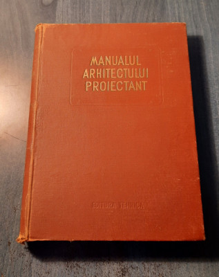 Manualul arhitectului proiectant volumul 2 foto
