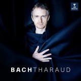 Bach | Johann Sebastian Bach, Alexandre Tharaud, Erato