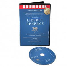 Liderul generos (Audiobook) - Bob Burg, John David Mann - Act și Politon