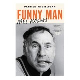 Funny Man - Biografie Mel Brooks de Patrick McGilligan | Literatura