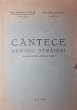 CANTECE PENTRU STRAJERI