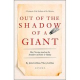 Out of the Shadow of a Giant : How Newton Stood on the Shoulders of Hooke and Halley