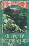 Cantecele indepartatului Pamant - Arthur C. Clarke