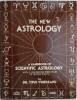 The New Astrology. A Handbook of Scientific Astrology &ndash; Titus Vinereanu