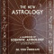 The New Astrology. A Handbook of Scientific Astrology &ndash; Titus Vinereanu