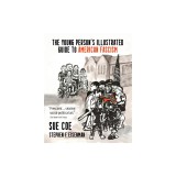 The Young Person's Illustrated Guide to American Fascism
