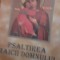 PSALTIREA MAICII DOMNULUI CU SCRIS MARE GALACTION EPISCOPUL ALEXANDRIEI