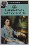 IMPARATEASA FARA COROANA de VINTILA CORBUL , 2022