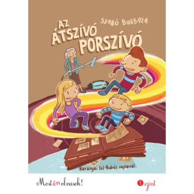 Az &amp;aacute;tsz&amp;iacute;v&amp;oacute; porsz&amp;iacute;v&amp;oacute; - Most &amp;eacute;n olvasok! - Szab&amp;oacute; Borb&amp;aacute;la foto