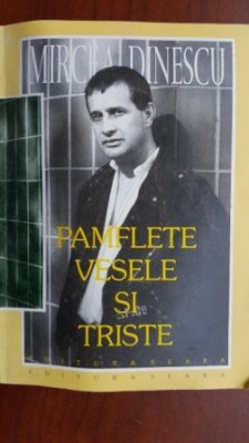 Pamflete vesele si triste Mircea Dinescu foto