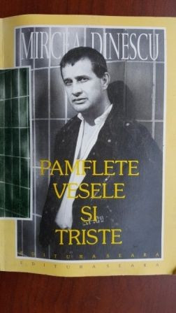 Pamflete vesele si triste Mircea Dinescu