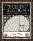 The Golden Section: Nature&#039;s Greatest Secret