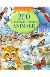 250 de curiozitati despre animale