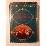 Arthur Bryant - The Years of Endurance 1793-1802