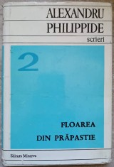 SCRIERI 2. NUVELE. FLOAREA DIN PRAPASTIE-ALEXANDRU PHILIPPIDE-216721