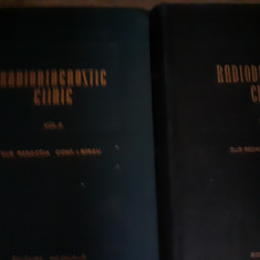 RADIODIAGNOSTIC CLINIC 2 VOLUME - SUB RED I BÎRZU, ED MEDICALA 1965,peste 2300 p