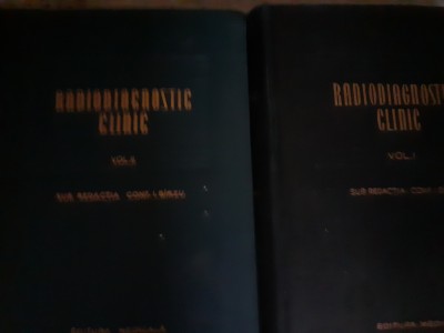 RADIODIAGNOSTIC CLINIC 2 VOLUME - SUB RED I B&amp;Icirc;RZU, ED MEDICALA 1965,peste 2300 p foto