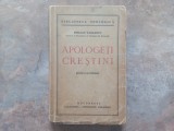APOLOGETI CRESTINI ROMANI SI STRAINI de EMILIAN VASILESCU , 1942