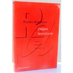 DESPRE TELEVIZIUNE de PIERRE BOURDIEU , 1998