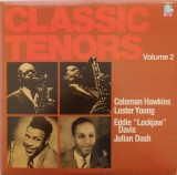 Vinil LP # Coleman Hawkins, Lester Young, Eddie &quot;Lockjaw&quot; Davis, Julian Dash &lrm;&ndash; Classic Tenors Volume 2 (M) NOU ! SIGILAT !, Jazz