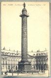 AD 459 C. P. VECHE - PARIS -LA PLACE ET LA COLONNE VENDOME -FRANTA