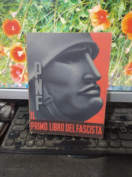 P.N.F. Il primo libro del fascista, Roma 1940, 142