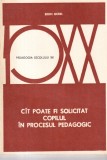Cumpara ieftin Cat poate fi solicitat copilul - Edith Ockel, Editura Didactica, Pedagogia secolului XX, carte pedagogie, stare buna