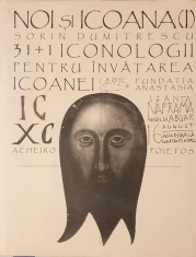 Sorin Dumitrescu, Noi si Icoana + Supra Coperta, Editura Anastasia 2010, 714 pagini (carte rara, crestinism, istoria iconografiei simbolistica)