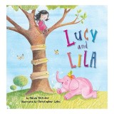 Lucy and Lila