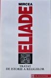 Cumpara ieftin Tratat de istorie a religiilor - 1992 - Mircea Eliade (A172)