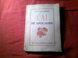 6. Radu Boureanu - Cai de Apocalips - Ed. Contemporana - Poezii -Prima Editie 1939 , 104 pag. - uzata