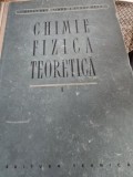 CHIMIE FIZICA TEORETICA - ERDEY GRUZ TIBOR VOL.I