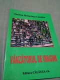 Cumpara ieftin VANZATORUL DE IMAGINI-DORINA BRANDUSA LANDEN AUTOGRAFUL AUTORULUI 2010