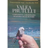 VALEA PRUTULUI, COMPONENTA A REZERVATIEI BIOSFEREI DELTA DUNARII-ION CONSTANTIN, ION IORDACHE-244276