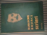Damaschin Bojinca Scrieri, editie de N. Bocsan, cu dedicatie si autograf