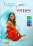 Carte Yoga pentru Femei, Estefania Martinez Nussio. Ghid complet pentru sanatate, stres si echilibru hormonal. Editura TEORA, cartonata, romana.