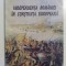 INDEPENDENTA ROMANIEI IN CONSTIINTA EUROPEANA , Bucuresti 1997