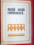 H147-MUZICA CORALA ROMANEASCA- Bucuresti 1968-Melodii deosebite romanesti din folclorul nostru de aur, editie deosebita in stare buna.