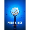 Űrlott&oacute; - Philip K. Dick