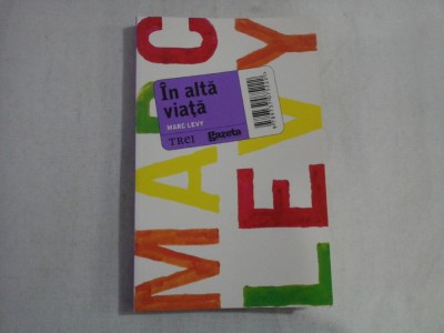 IN ALTA VIATA - MARC LEVY foto